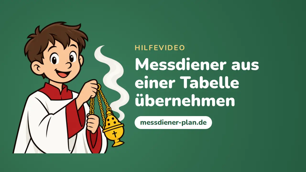 Messdiener aus einer Tabelle übernehmen